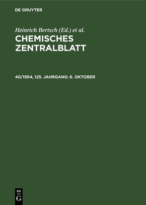 Chemisches Zentralblatt / 6. Oktober von Bertsch,  Heinrich, Deutsche Chemische Gesellschaft, Klemm,  Wilhelm, Pflücke,  Maximilian