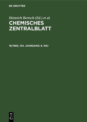 Chemisches Zentralblatt / 8. Mai von Bertsch,  Heinrich, Deutsche Chemische Gesellschaft, Klemm,  Wilhelm, Pflücke,  Maximilian