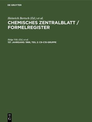 Chemisches Zentralblatt / Formelregister / 1966, Teil 2: C9–C15-Gruppe von Völz,  Helga, Weiske,  Christian