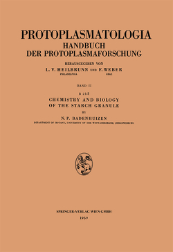 Chemistry and Biology of the Starch Granule von Badenhuizen,  Nicolaas P.