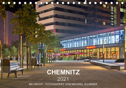 Chemnitz – fotografiert von Michael Allmaier (Tischkalender 2021 DIN A5 quer) von Allmaier,  Michael