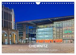Chemnitz – fotografiert von Michael Allmaier (Wandkalender 2024 DIN A4 quer), CALVENDO Monatskalender von Allmaier,  Michael