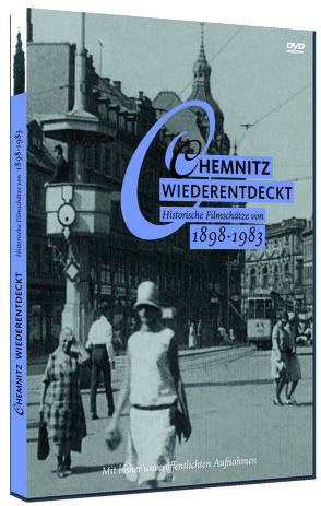 Chemnitz Wiederentdeckt von filmwerte GmbH