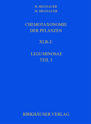 Chemotaxonomie der Pflanzen von Hegnauer,  Minie, Hegnauer,  R.