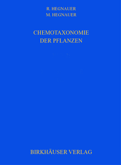 Chemotaxonomie der Pflanzen von Hegnauer,  R.