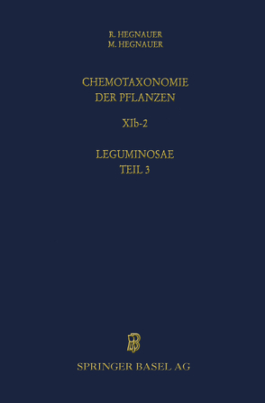 Chemotaxonomie der Pflanzen von Hegnauer,  Minie, Hegnauer,  R.