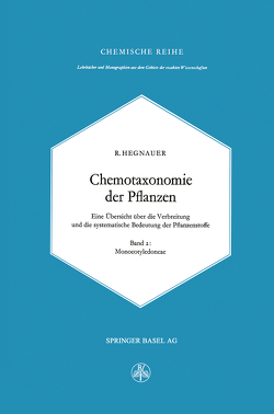 Chemotaxonomie der Pflanzen von Hegnauer,  R.