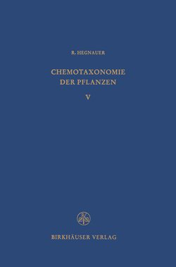 Chemotaxonomie der Pflanzen von Hegnauer,  R.