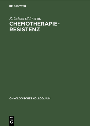 Chemotherapieresistenz von Enghofer,  E., Osieka,  R., Seeber,  S.