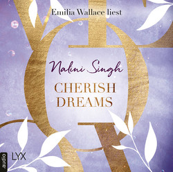Cherish Dreams von Singh,  Nalini, Wallace,  Emilia, Woitynek,  Patricia