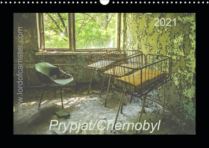 Chernobyl/Prypjat 2021 (Wandkalender 2021 DIN A3 quer) von Raphael,  Dennis
