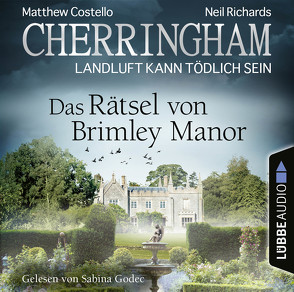 Cherringham – Folge 34 von Costello,  Matthew, Godec,  Sabina, Richards,  Neil, Schilasky,  Sabine