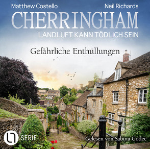 Cherringham – Folge 44 von Costello,  Matthew, Godec,  Sabina, Richards,  Neil, Schilasky,  Sabine
