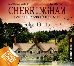 Cherringham – Sammelband 05 von Costello,  Matthew, Godec,  Sabina, Richards,  Neil, Schilasky,  Sabine