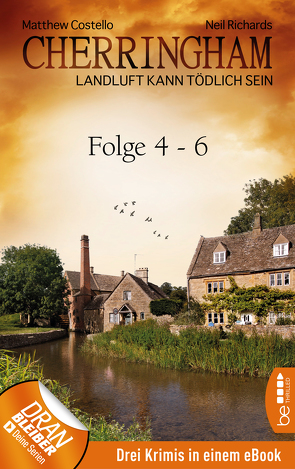 Cherringham Sammelband II – Folge 4-6 von Costello,  Matthew, Richards,  Neil, Schilasky,  Sabine