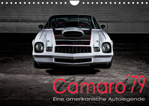 Chevrolet Camaro ´79 (Wandkalender 2022 DIN A4 quer) von von Pigage,  Peter