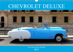 CHEVROLET DELUXE – Ein Traum-Cabrio auf Kuba (Wandkalender 2021 DIN A3 quer) von von Loewis of Menar,  Henning