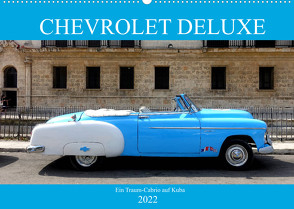 CHEVROLET DELUXE – Ein Traum-Cabrio auf Kuba (Wandkalender 2022 DIN A2 quer) von von Loewis of Menar,  Henning