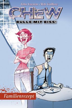 Chew – Bulle mit Biss 8 von Frisch,  Marc-Oliver, Guillory,  Rob, Layman,  John