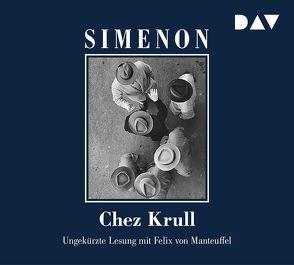 Chez Krull von Bodmer,  Thomas, Manteuffel,  Felix von, Simenon,  Georges