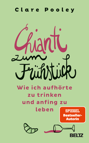 Chianti zum Frühstück von Pooley,  Clare, Schaefer,  Stefanie