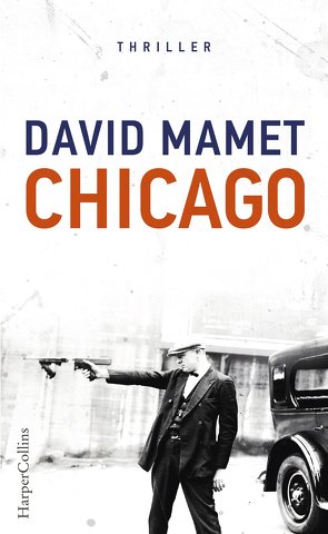 Chicago von Fricke,  Kerstin, Mamet,  David