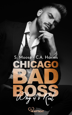Chicago Bad Boss – Why it’s Real von Güttler,  Rabea, Harms,  C.A., Moose,  S.