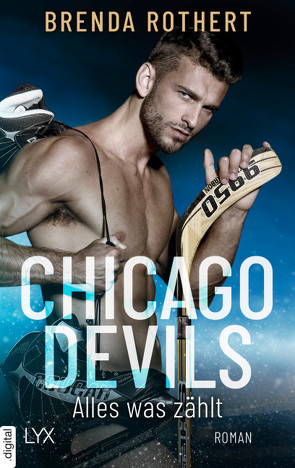 Chicago Devils – Alles, was zählt von Link,  Michaela, Rothert,  Brenda