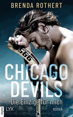 Chicago Devils – Die Einzige für mich von Link,  Michaela, Rothert,  Brenda
