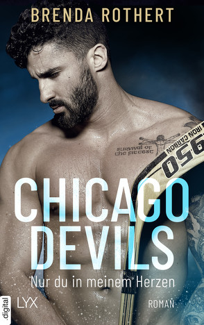 Chicago Devils – Nur du in meinem Herzen von Rothert,  Brenda