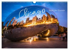 Chicago – Stadt der Ebenen (Wandkalender 2024 DIN A3 quer), CALVENDO Monatskalender von pageMaker,  Monika Schöb,  YOUR