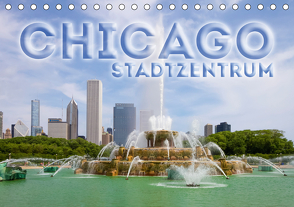 CHICAGO Stadtzentrum (Tischkalender 2021 DIN A5 quer) von Viola,  Melanie