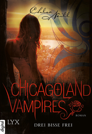 Chicagoland Vampires – Drei Bisse frei von Aubron-Bülles,  Marcel, Neill,  Chloe