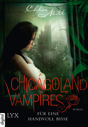 Chicagoland Vampires – Für eine Handvoll Bisse von Aubron-Bülles,  Marcel, Neill,  Chloe