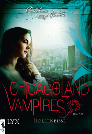 Chicagoland Vampires – Höllenbisse von Aubron-Bülles,  Marcel, Neill,  Chloe