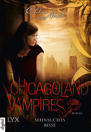 Chicagoland Vampires – Sehnsuchtsbisse von Bülles,  Marcel, Neill,  Chloe