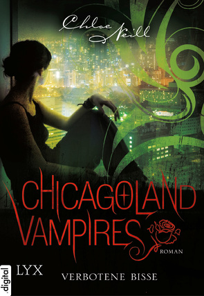 Chicagoland Vampires – Verbotene Bisse von Aubron-Bülles,  Marcel, Bülles,  Marcel, Neill,  Chloe