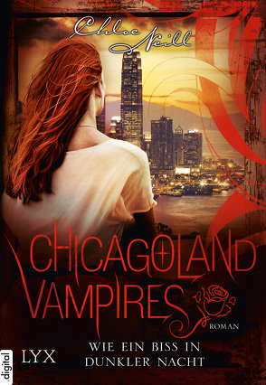 Chicagoland Vampires – Wie ein Biss in dunkler Nacht von Aubron-Bülles,  Marcel, Neill,  Chloe
