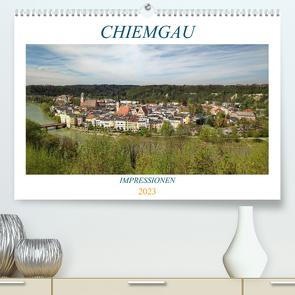 Chiemgau – Impressionen (Premium, hochwertiger DIN A2 Wandkalender 2023, Kunstdruck in Hochglanz) von Balan,  Peter