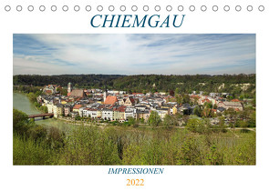 Chiemgau – Impressionen (Tischkalender 2022 DIN A5 quer) von Balan,  Peter