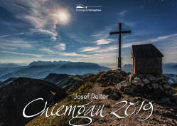 Chiemgau Kalender 2019 von Reiter,  Josef