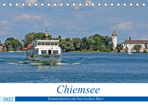 Chiemsee – Sommerferien am bayrischen Meer (Tischkalender 2022 DIN A5 quer) von Braunleder,  Gisela