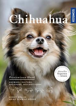 Chihuahua von Höller,  Birgit, Schmidt-Röger,  Heike