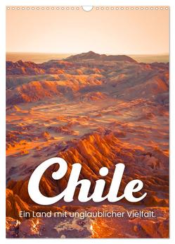 Chile – Ein Land mit unglaublicher Vielfalt. (Wandkalender 2024 DIN A3 hoch), CALVENDO Monatskalender von SF,  SF