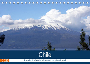 Chile – Landschaften in einem schmalen Land (Tischkalender 2023 DIN A5 quer) von N.,  N.