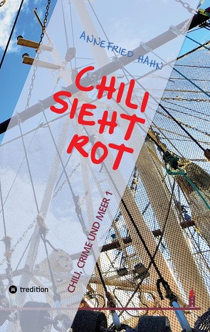 Chili sieht rot von Berlin,  MarktTransparenz Uwe Giese, Giese,  Uwe, Hahn,  Annefried