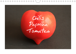 Chilis Paprika Tomaten (Wandkalender 2021 DIN A4 quer) von Bildarchiv,  Geotop