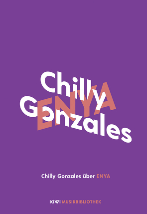 Chilly Gonzales über Enya von Gonzales,  Chilly, Passmann,  Sophie