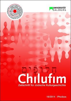 Chilufim 16, 2014 von Zentrum für Jüdische Kulturgeschichte der Universität Salzburg