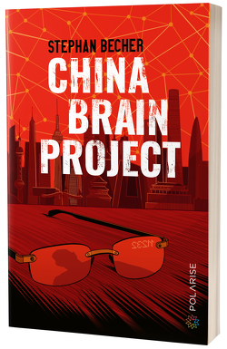 China Brain Project von Becher,  Stephan